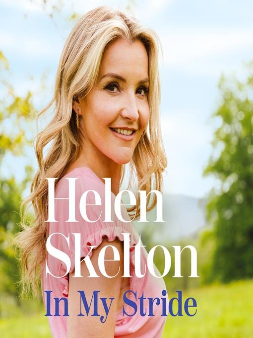 Title details for In My Stride by Helen Skelton - Available